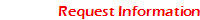 Request Information